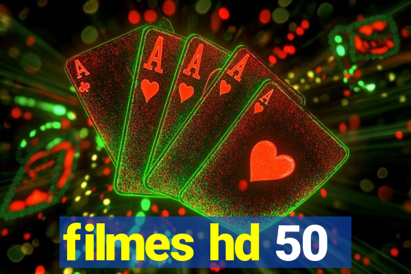 filmes hd 50